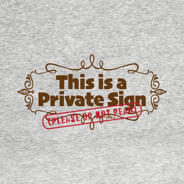 Private Sign-brown by NN Tease